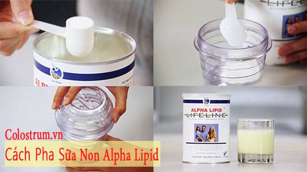 Cách pha sữa non Alpha Lipid đơn giản, đạt hiệu quả cao